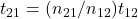 t_{21}=(n_{21}/n_{12}) t_{12}
